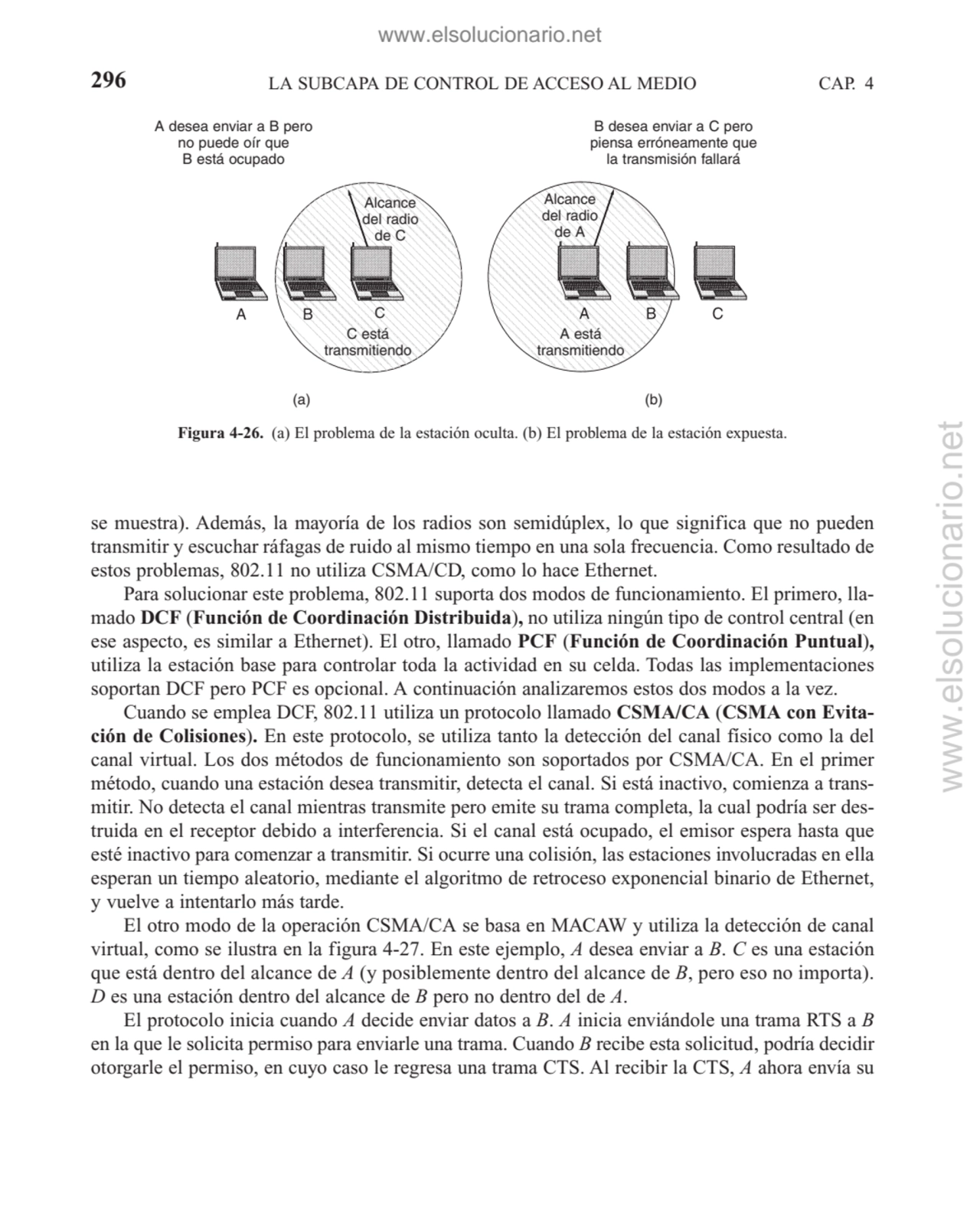se muestra). Además, la mayoría de los radios son semidúplex, lo que significa que no pueden
trans…