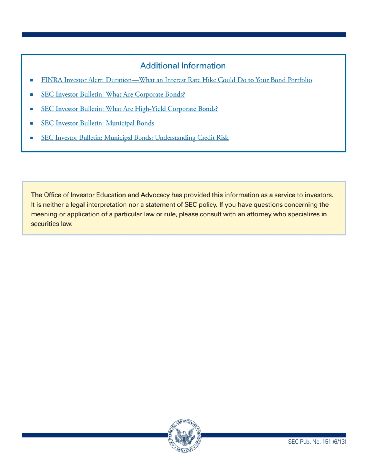 n FInrA Investor Alert: Duration—What an Interest rate Hike Could Do to Your Bond Portfolio
n seC …