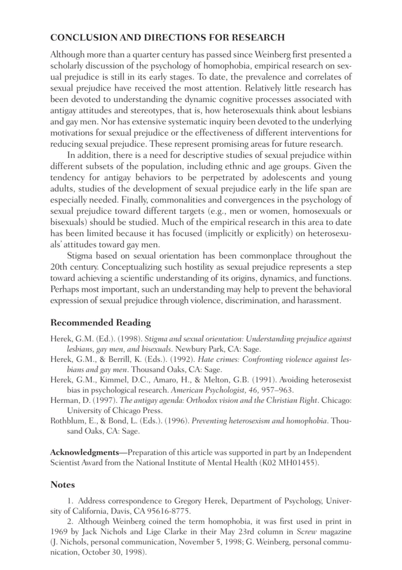 CONCLUSION AND DIRECTIONS FOR RESEARCH
Although more than a quarter century has passed since Weinb…