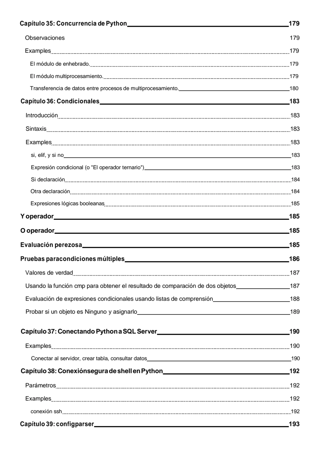 Capítulo 35: Concurrencia de Python 179
Observaciones 179
Examples 179 
El módulo de enhebrado. …