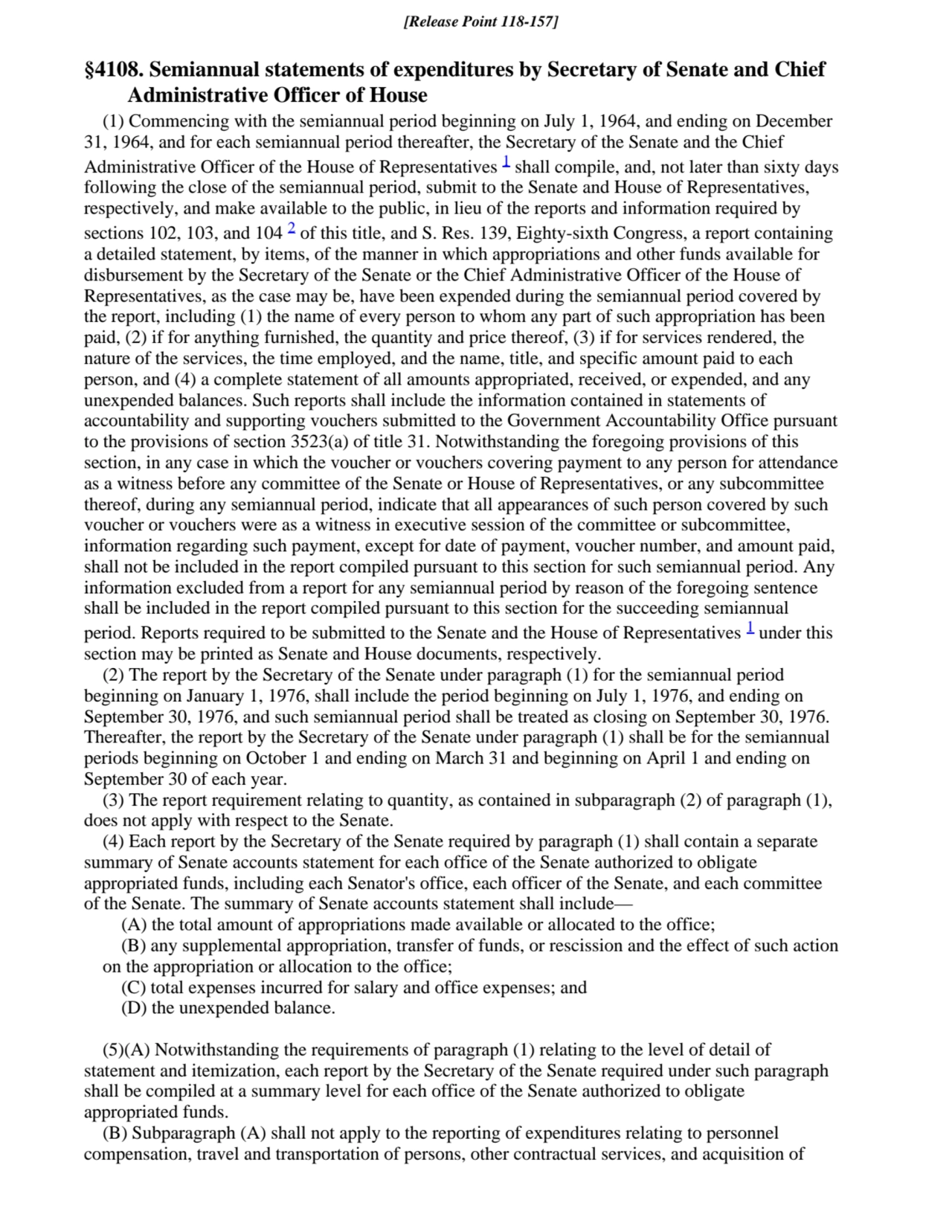 §4108. Semiannual statements of expenditures by Secretary of Senate and Chief
Administrative Offic…