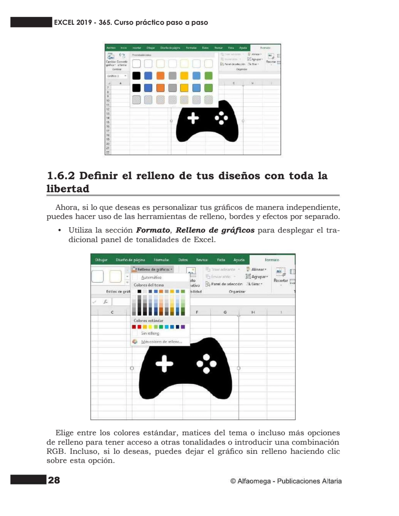 28
1.6.2 Denir el relleno de tus diseños con toda la
libertad
Ahora, si lo que deseas es person…