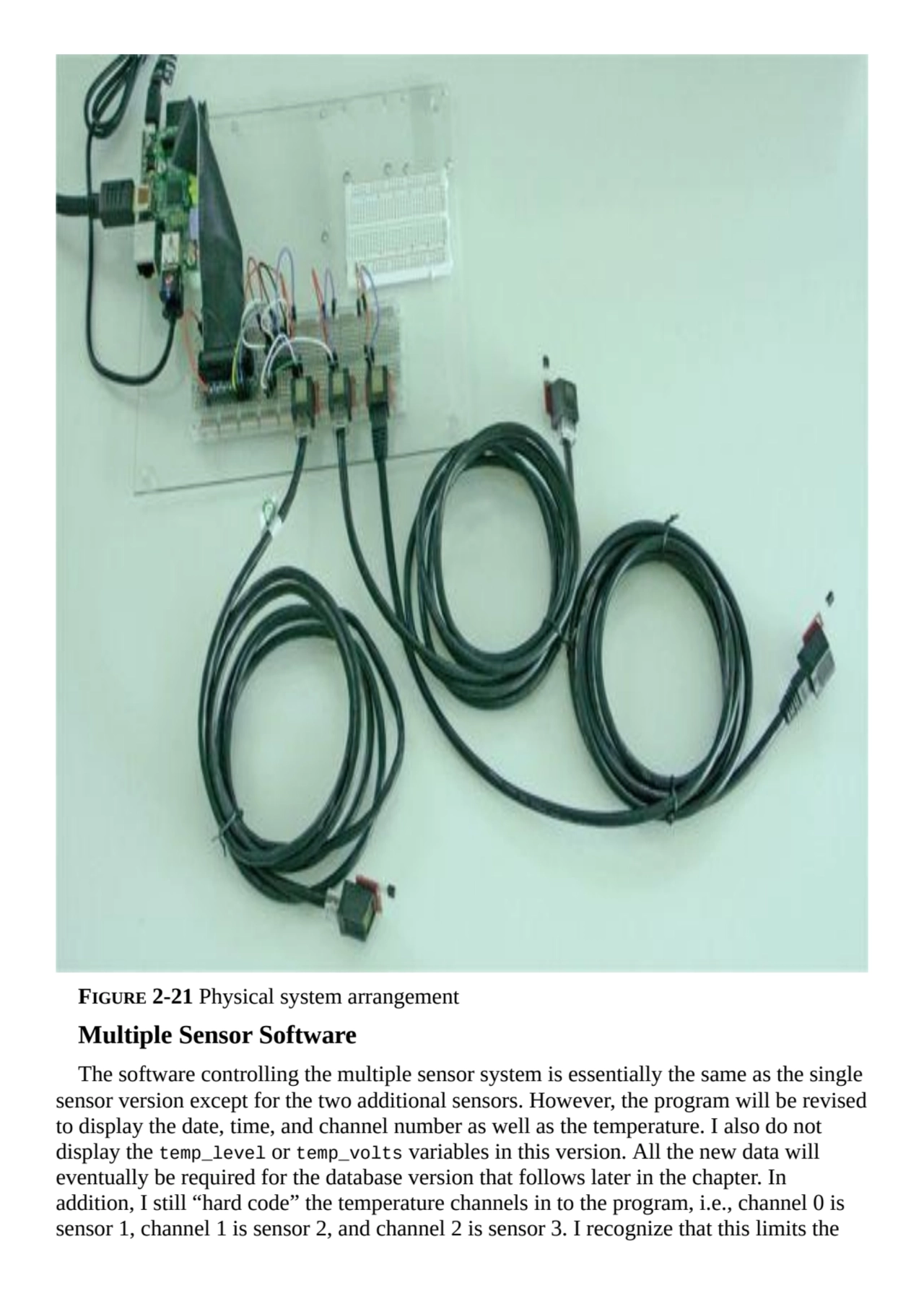 FIGURE 2-21 Physical system arrangement
Multiple Sensor Software
The software controlling the mul…