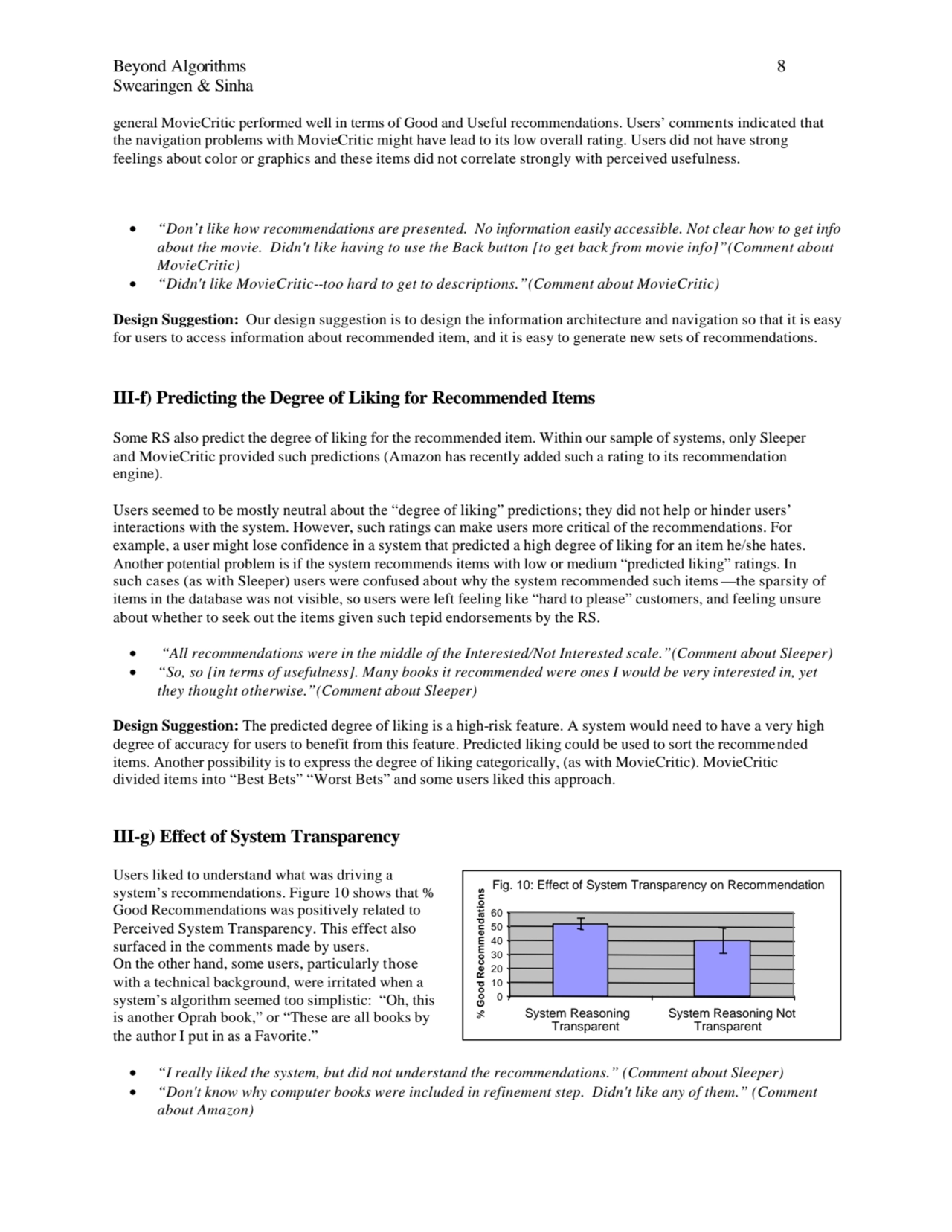 Beyond Algorithms 8
Swearingen & Sinha
general MovieCritic performed well in terms of Good and Us…