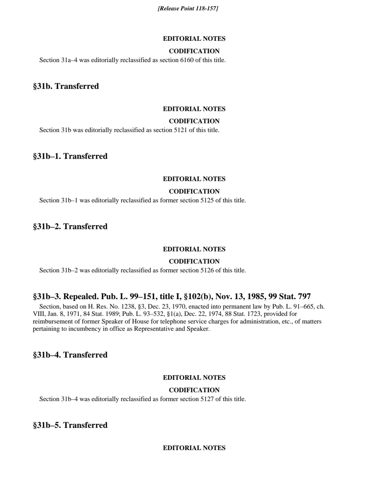 EDITORIAL NOTES
CODIFICATION
Section 31a–4 was editorially reclassified as section 6160 of this t…