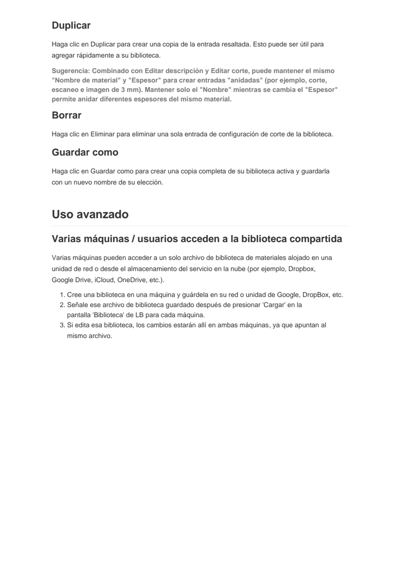 Duplicar
Haga clic en Duplicar para crear una copia de la entrada resaltada. Esto puede ser útil p…