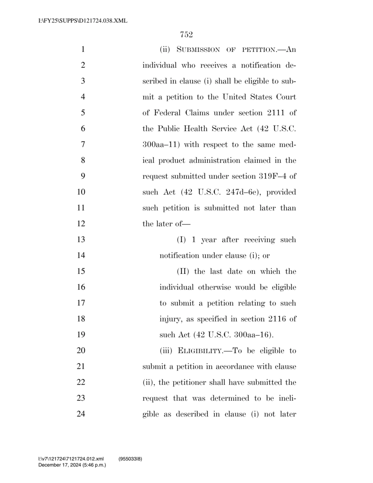 752 
1 (ii) SUBMISSION OF PETITION.—An 
2 individual who receives a notification de3 scribed in …