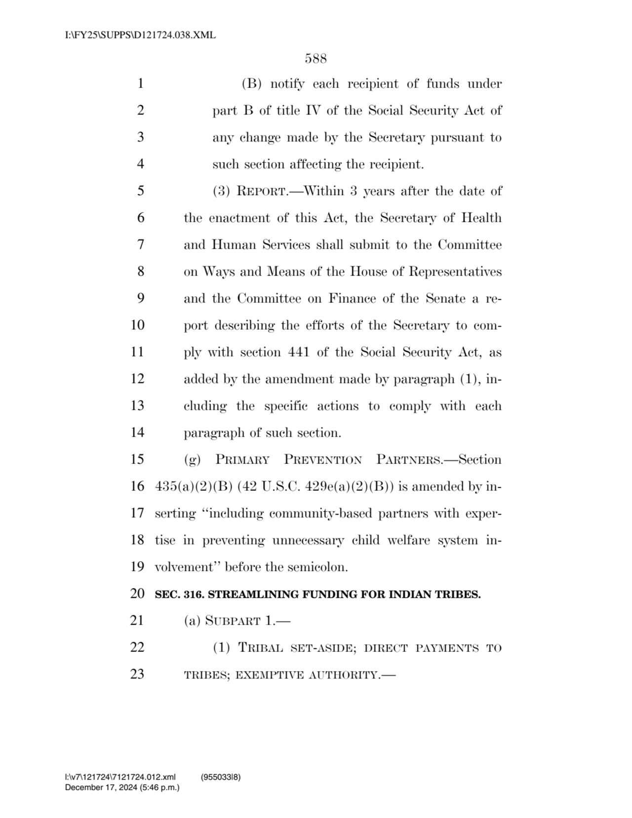 588 
1 (B) notify each recipient of funds under 
2 part B of title IV of the Social Security Act …