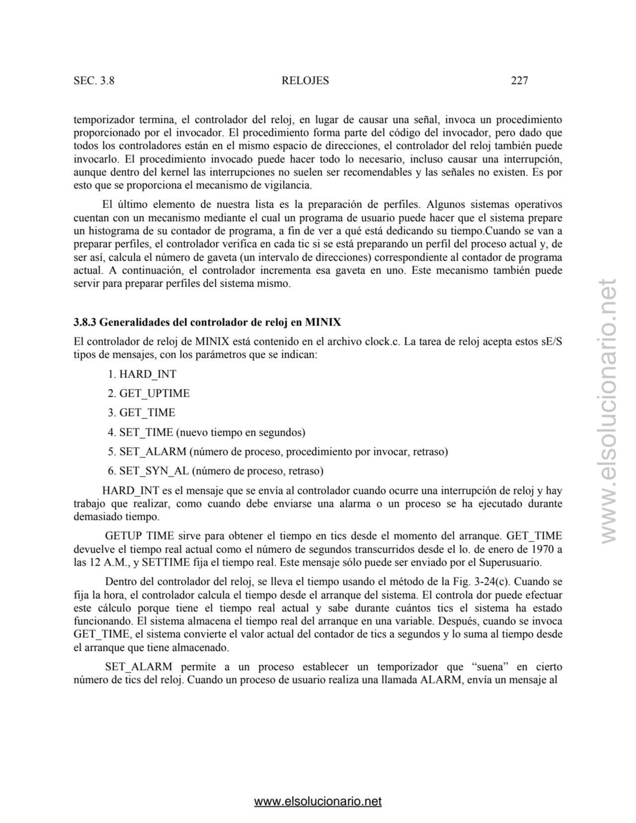 SEC. 3.8 RELOJES 227 
temporizador termina, el controlador del reloj, en lugar de causar una señal…