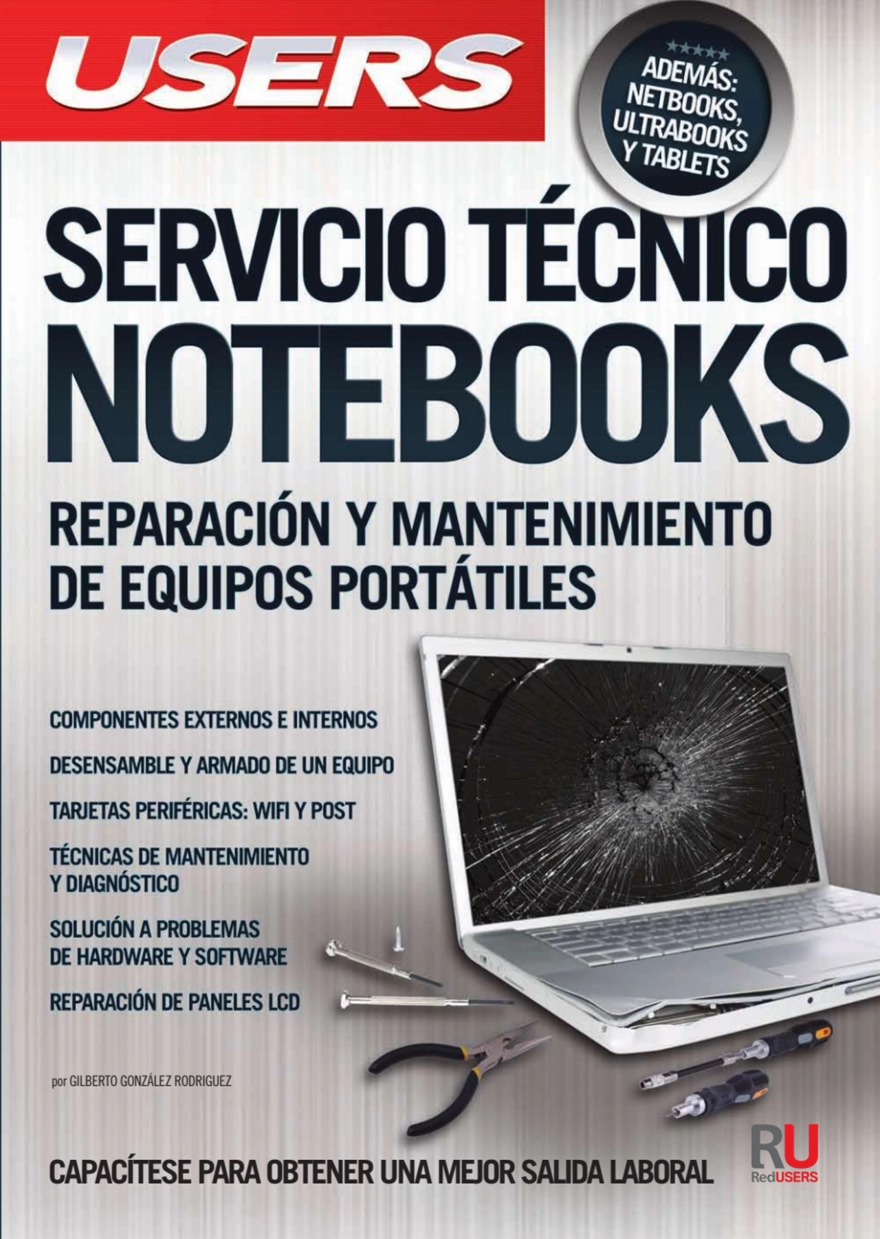 CapaCítese para obtener una mejor salida laboral
por GiLbERto GonzáLEz RoDRiGuEz