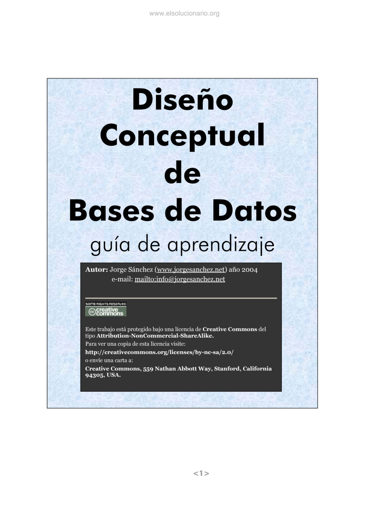 <1> 
Diseño 
Conceptual 
de 
Bases de Datos 
guía de aprendizaje 
Autor: Jorge Sánchez (www.j…