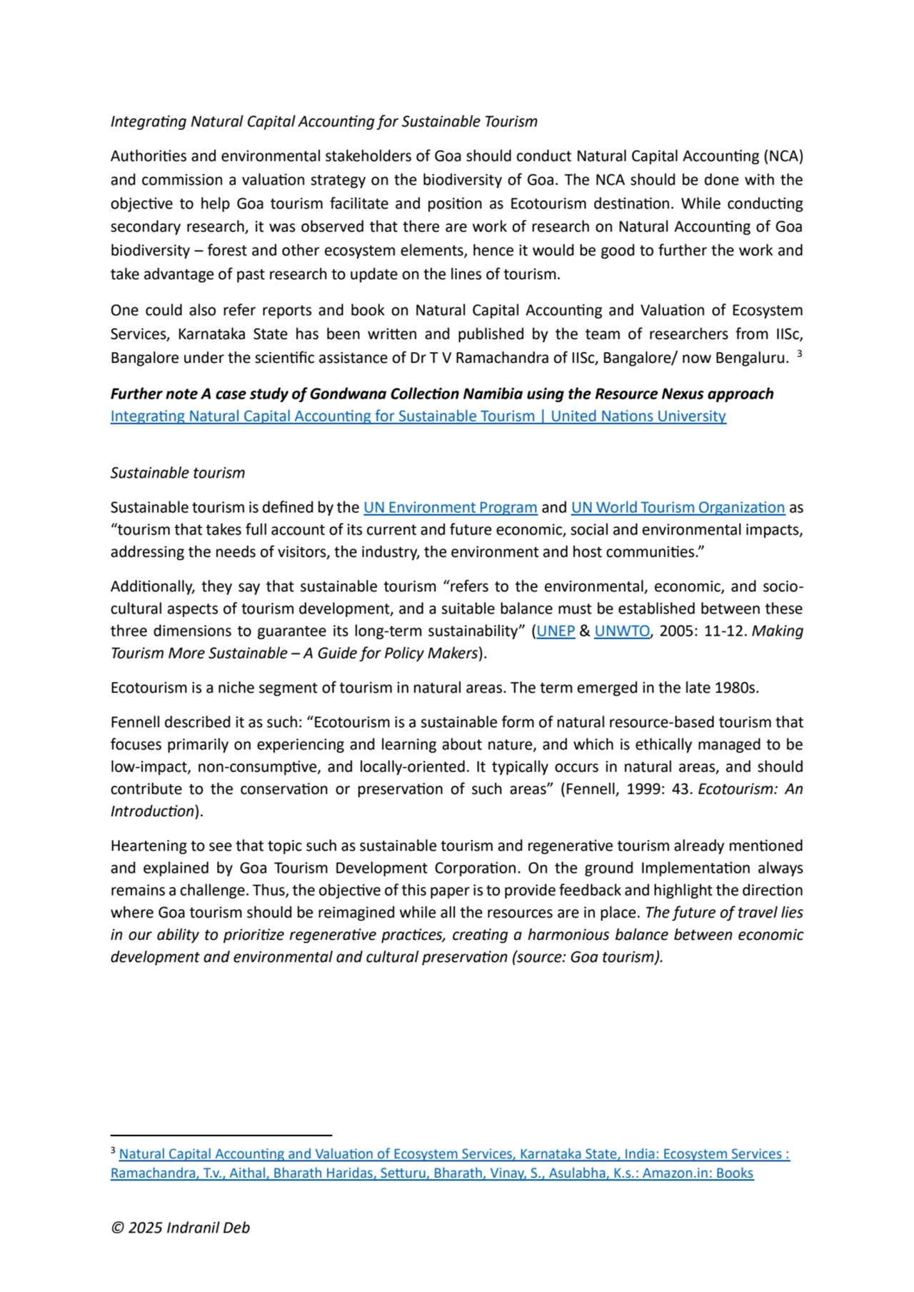 © 2025 Indranil Deb
Integrating Natural Capital Accounting for Sustainable Tourism
Authorities an…