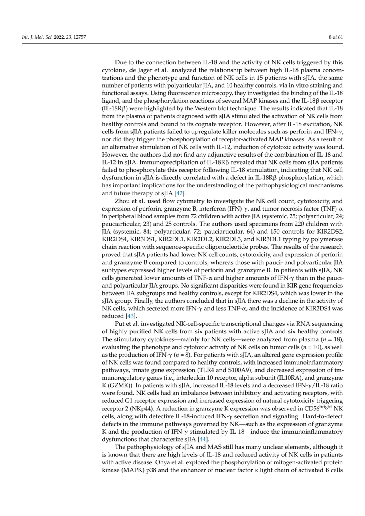 Int. J. Mol. Sci. 2022, 23, 12757 8 of 61
Due to the connection between IL-18 and the activity of …