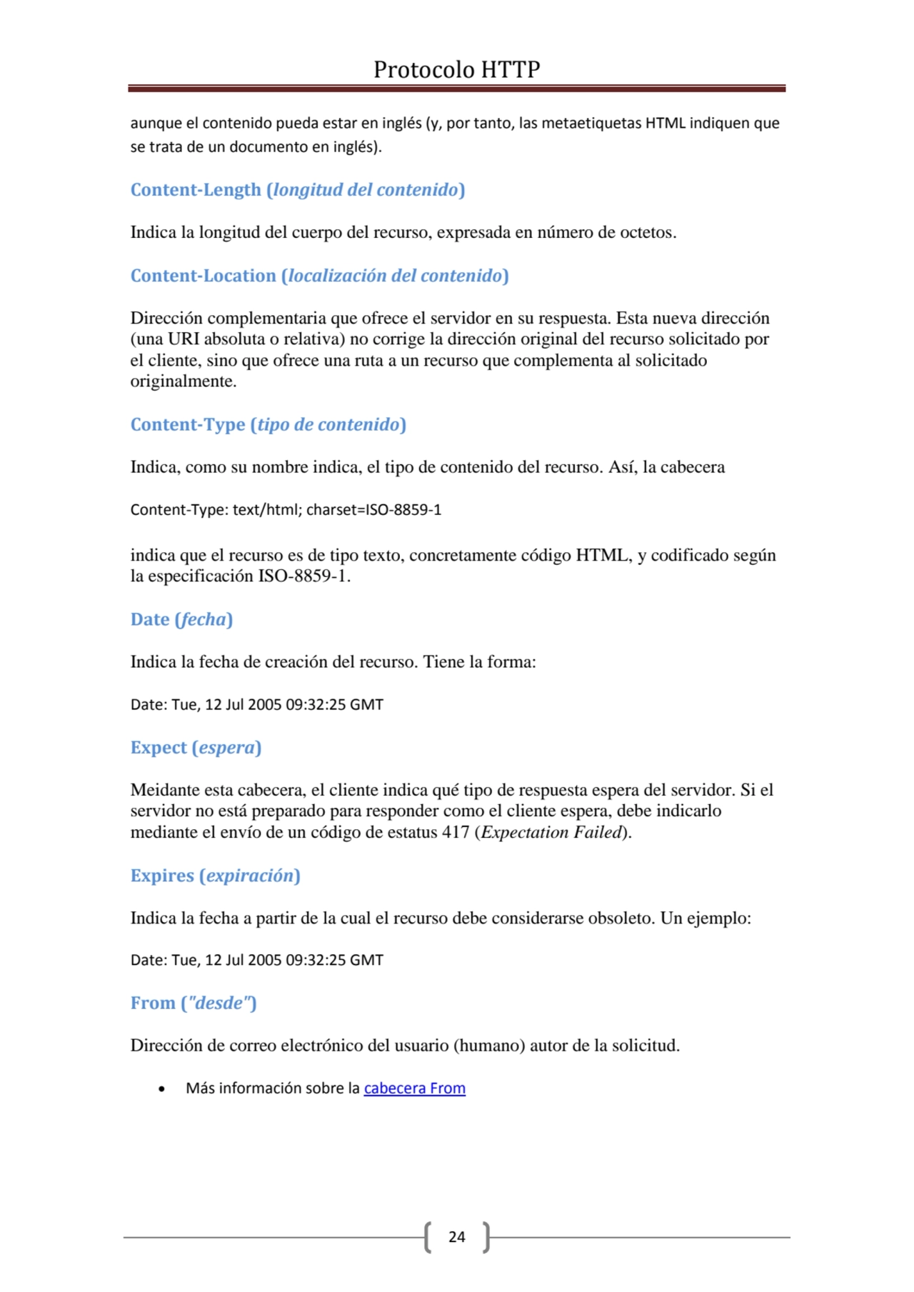 Protocolo HTTP
24
aunque el contenido pueda estar en inglés (y, por tanto, las metaetiquetas HTML…