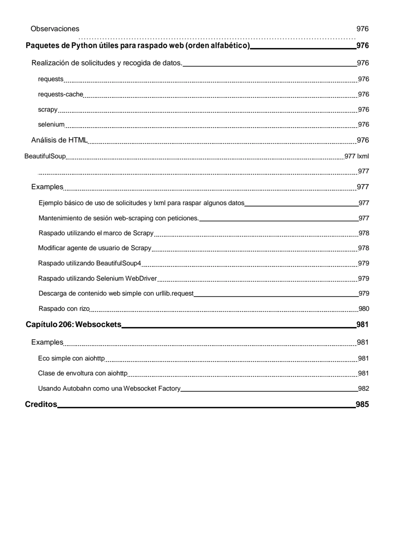 Observaciones 976
Paquetes de Python útiles para raspado web (orden alfabético) 976 
Realización …