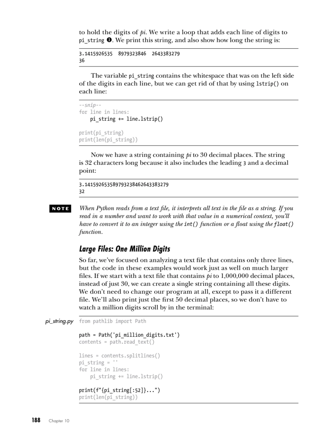 188   Chapter 10
to hold the digits of pi. We write a loop that adds each line of digits to 
pi_s…