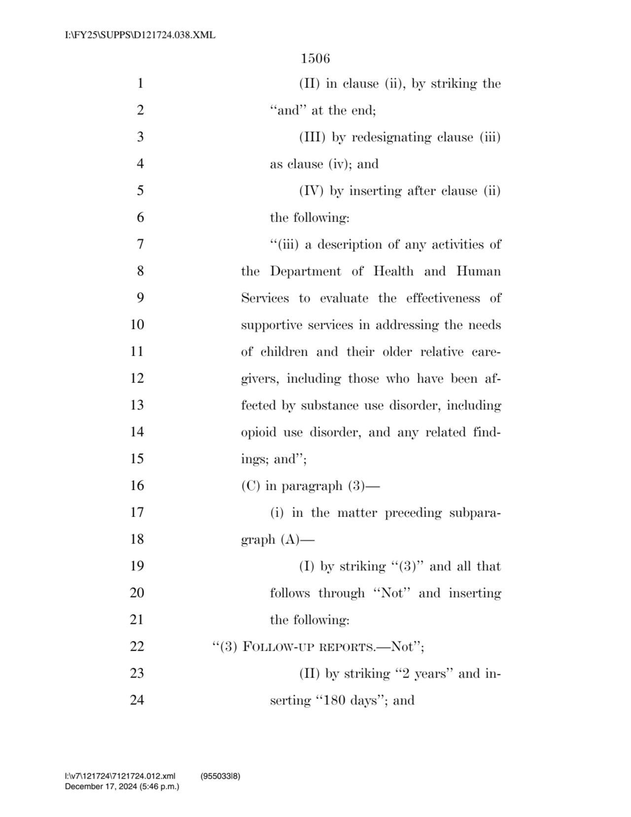 1506 
1 (II) in clause (ii), by striking the 
2 ‘‘and’’ at the end; 
3 (III) by redesignating cl…