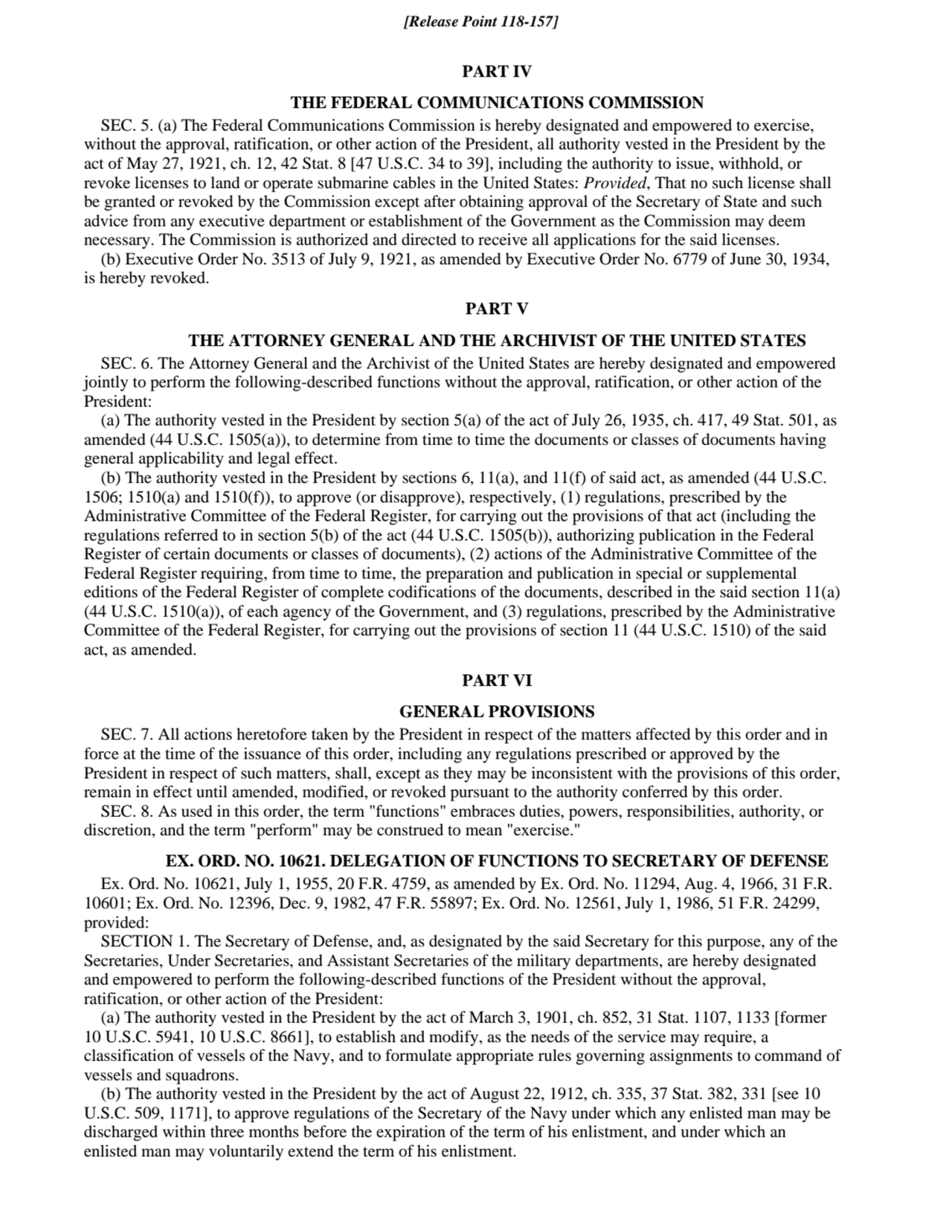 PART IV
THE FEDERAL COMMUNICATIONS COMMISSION
SEC. 5. (a) The Federal Communications Commission i…