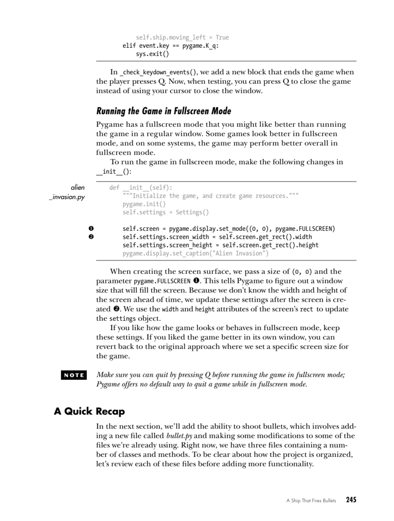 A Ship That Fires Bullets   245
 self.ship.moving_left = True
 elif event.key == pygame.K_q:
 sy…