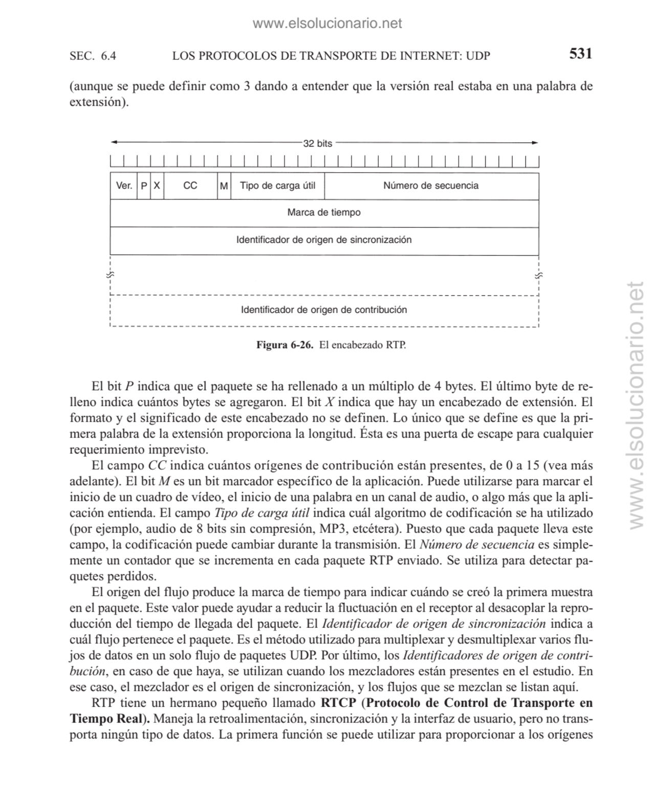 SEC. 6.4 LOS PROTOCOLOS DE TRANSPORTE DE INTERNET: UDP 531
(aunque se puede definir como 3 dando a…