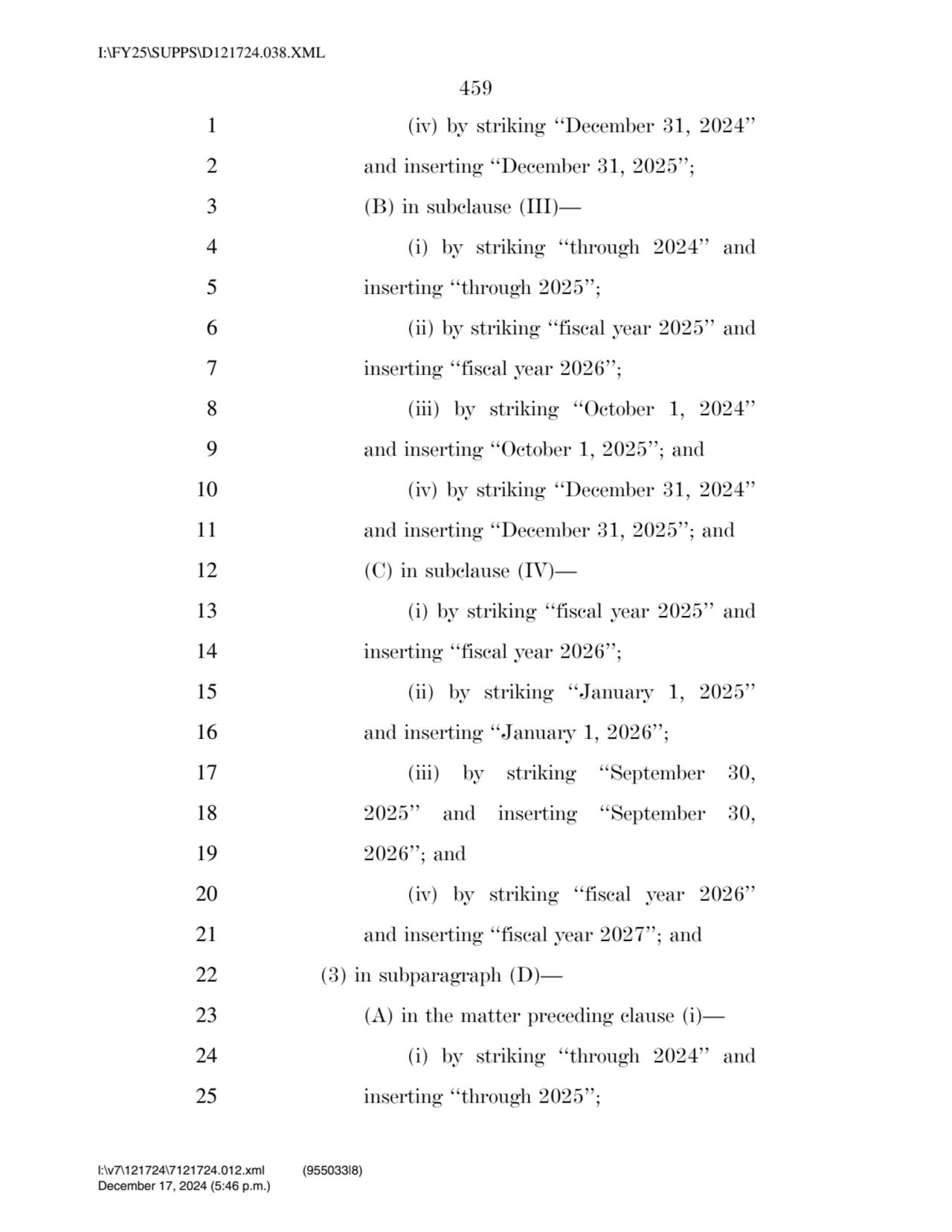 459 
1 (iv) by striking ‘‘December 31, 2024’’ 
2 and inserting ‘‘December 31, 2025’’; 
3 (B) in …