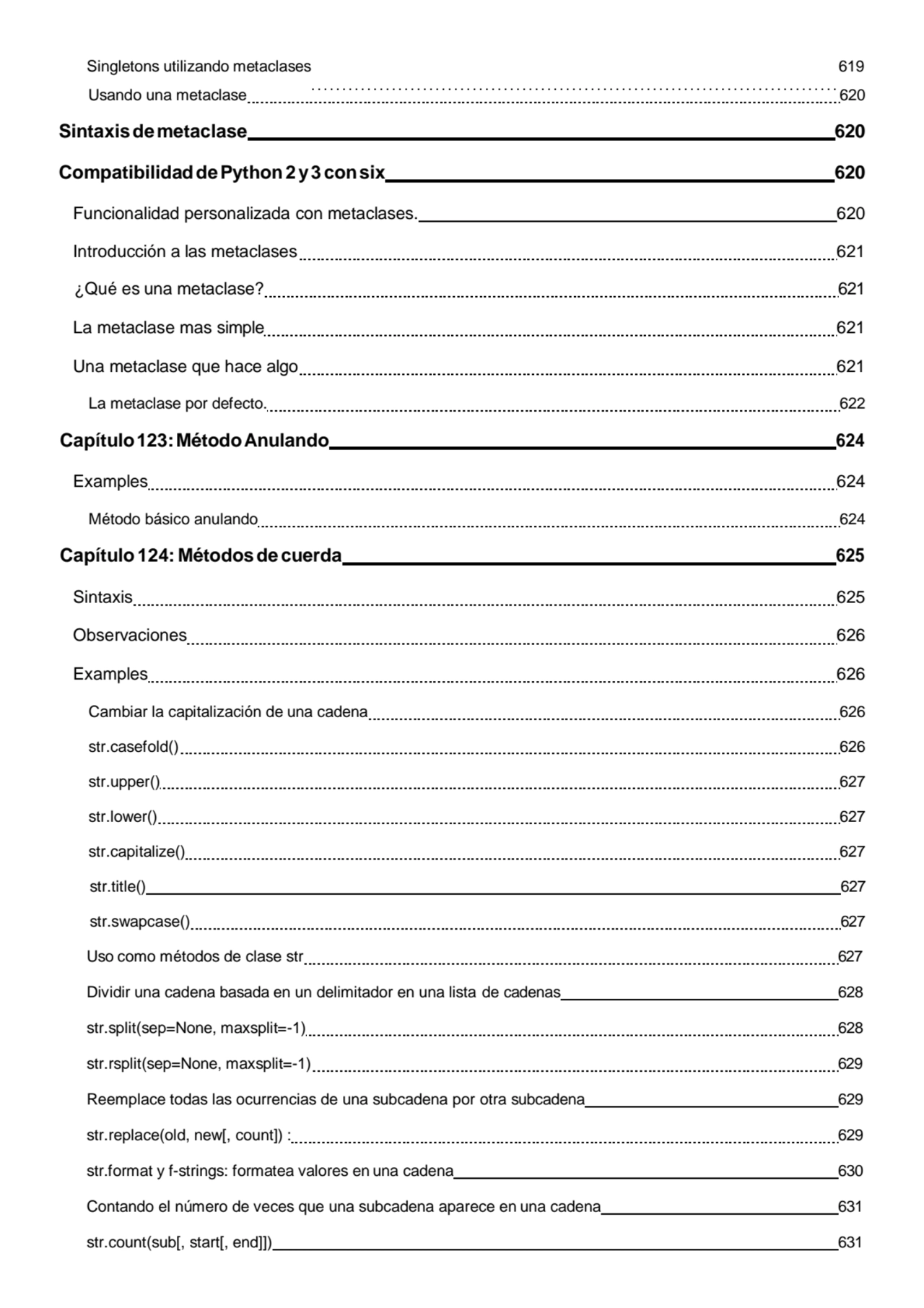 Singletons utilizando metaclases 619
Usando una metaclase 620 
Sintaxisdemetaclase 620
Compatibi…