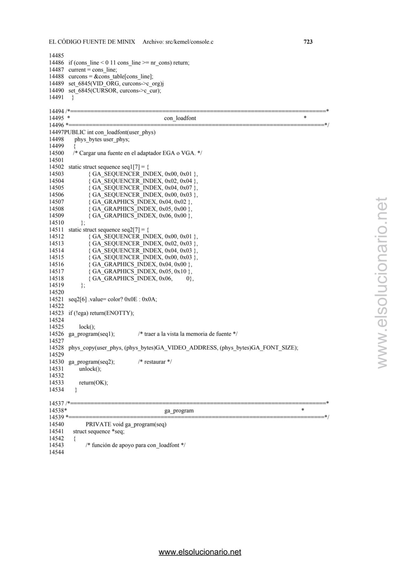 EL CÓDIGO FUENTE DE MINIX Archivo: src/kemel/console.c 723 
14485 
14486 if (cons_line < 0 11 con…