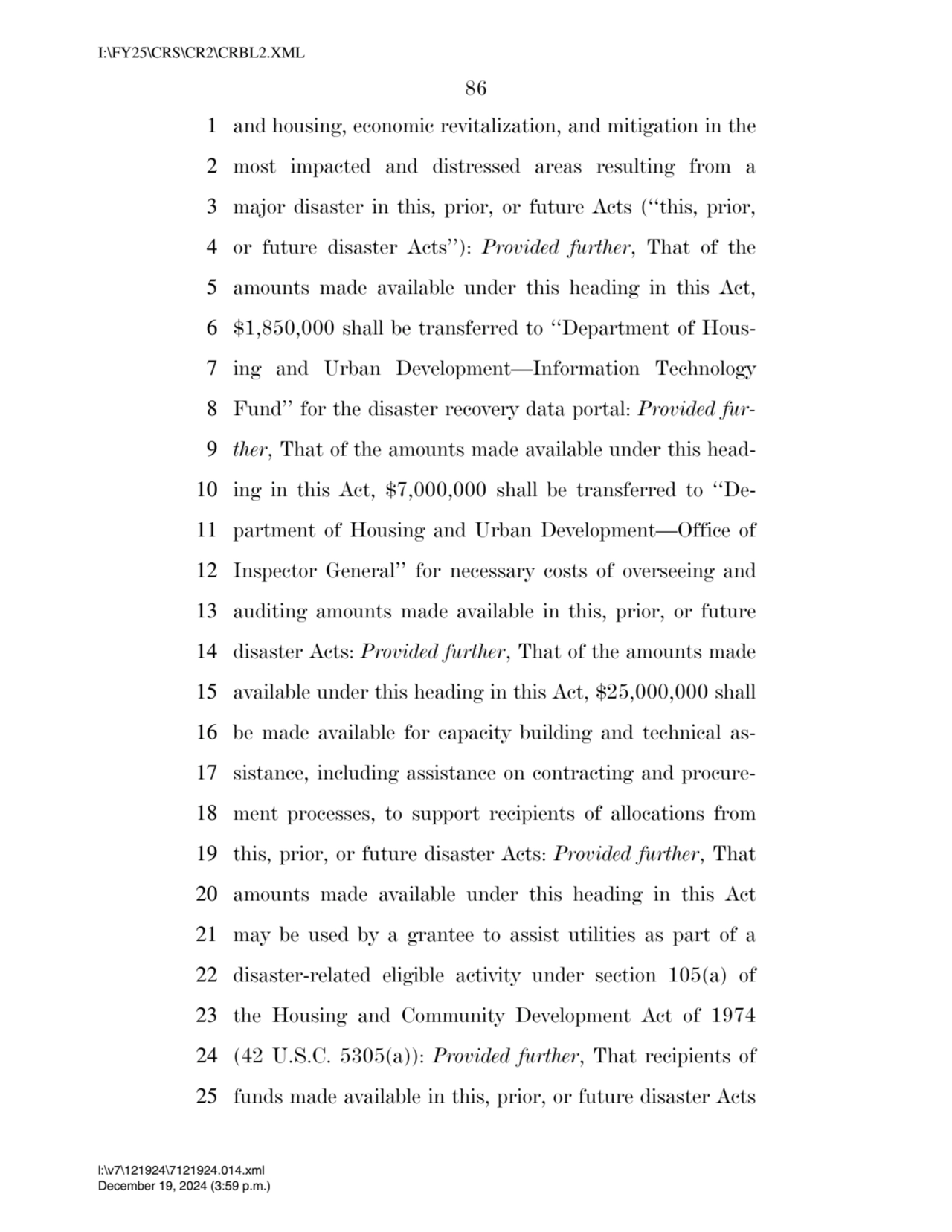 86 
1 and housing, economic revitalization, and mitigation in the 
2 most impacted and distressed…