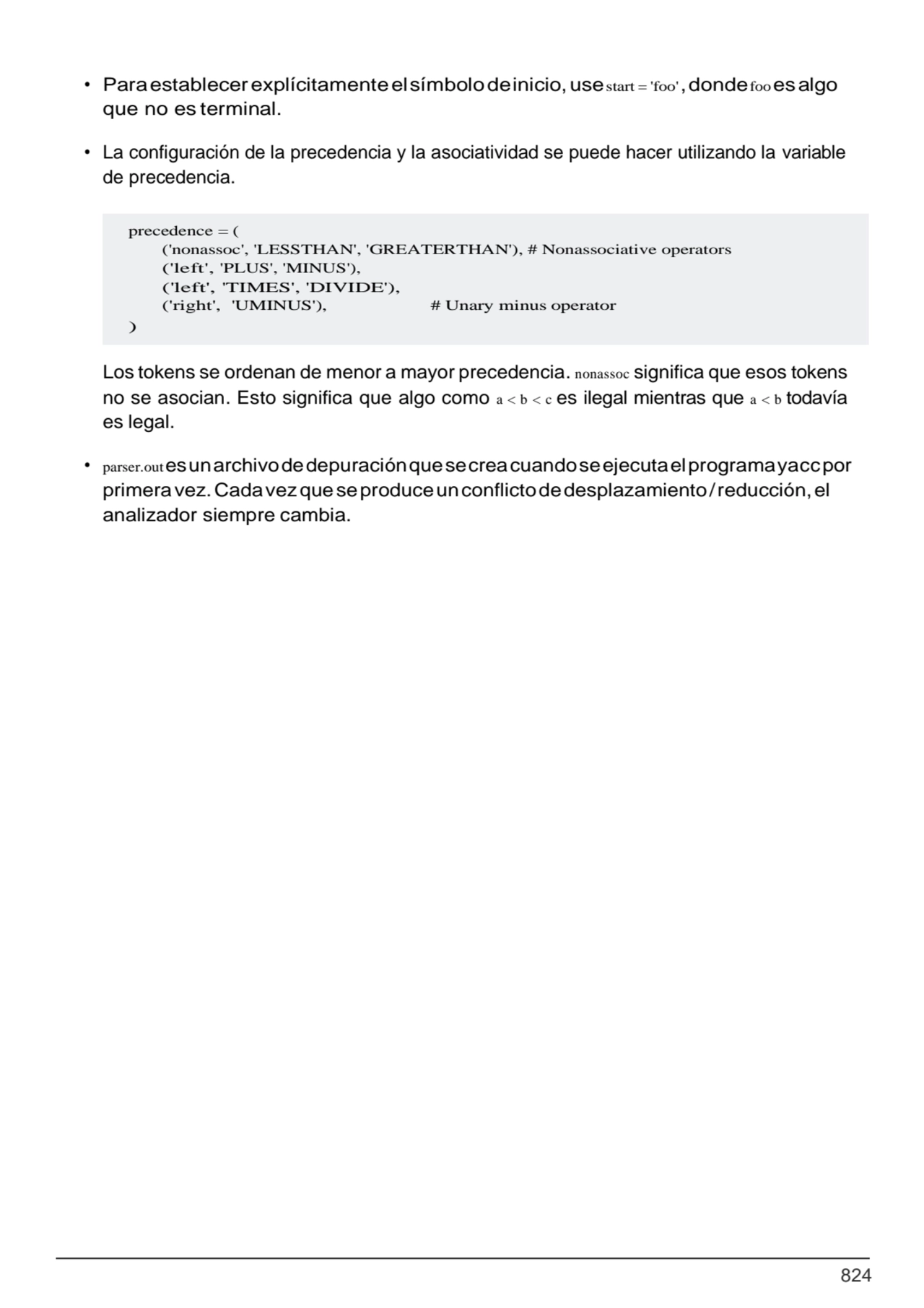 824
precedence = (
('nonassoc', 'LESSTHAN', 'GREATERTHAN'), # Nonassociative operators 
('left',…