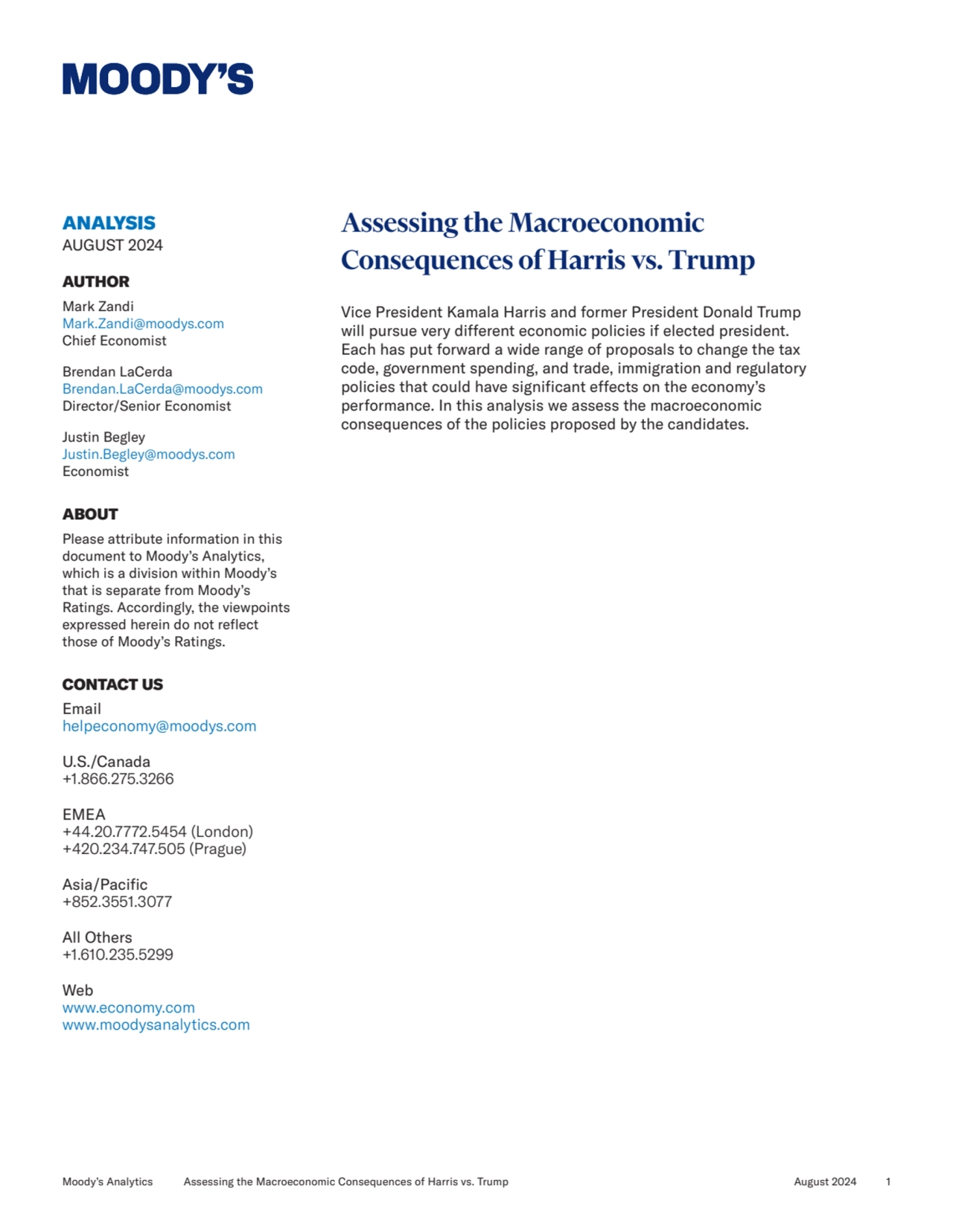 Moody’s Analytics Assessing the Macroeconomic Consequences of Harris vs. Trump August 2024 1
ANALY…