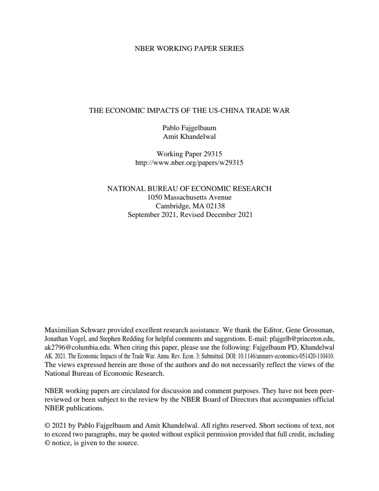 NBER WORKING PAPER SERIES
THE ECONOMIC IMPACTS OF THE US-CHINA TRADE WAR
Pablo Fajgelbaum
Amit K…