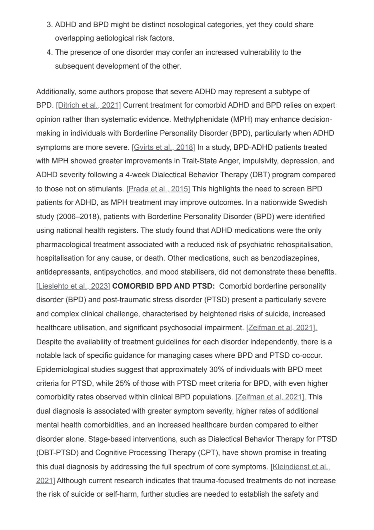 3. ADHD and BPD might be distinct nosological categories, yet they could share
overlapping aetiolo…