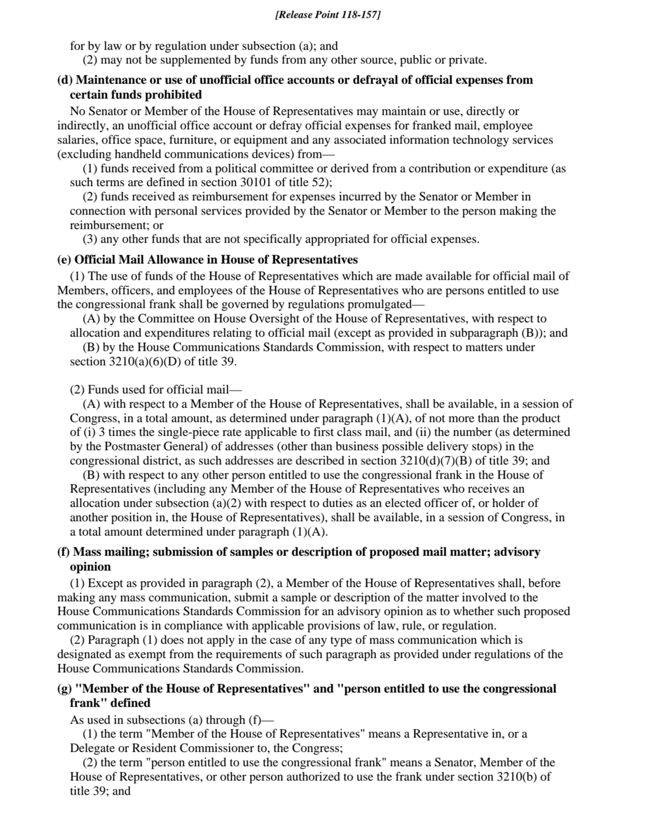 for by law or by regulation under subsection (a); and
(2) may not be supplemented by funds from an…