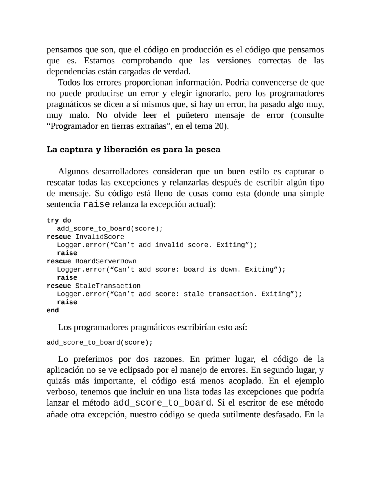 pensamos que son, que el código en producción es el código que pensamos
que es. Estamos comproband…