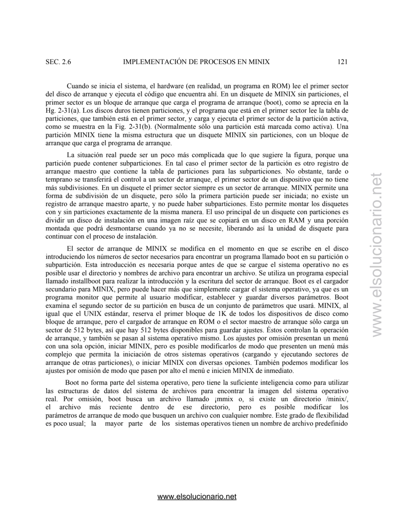 SEC. 2.6 IMPLEMENTACIÓN DE PROCESOS EN MINIX 121 
 Cuando se inicia el sistema, el hardware (en re…