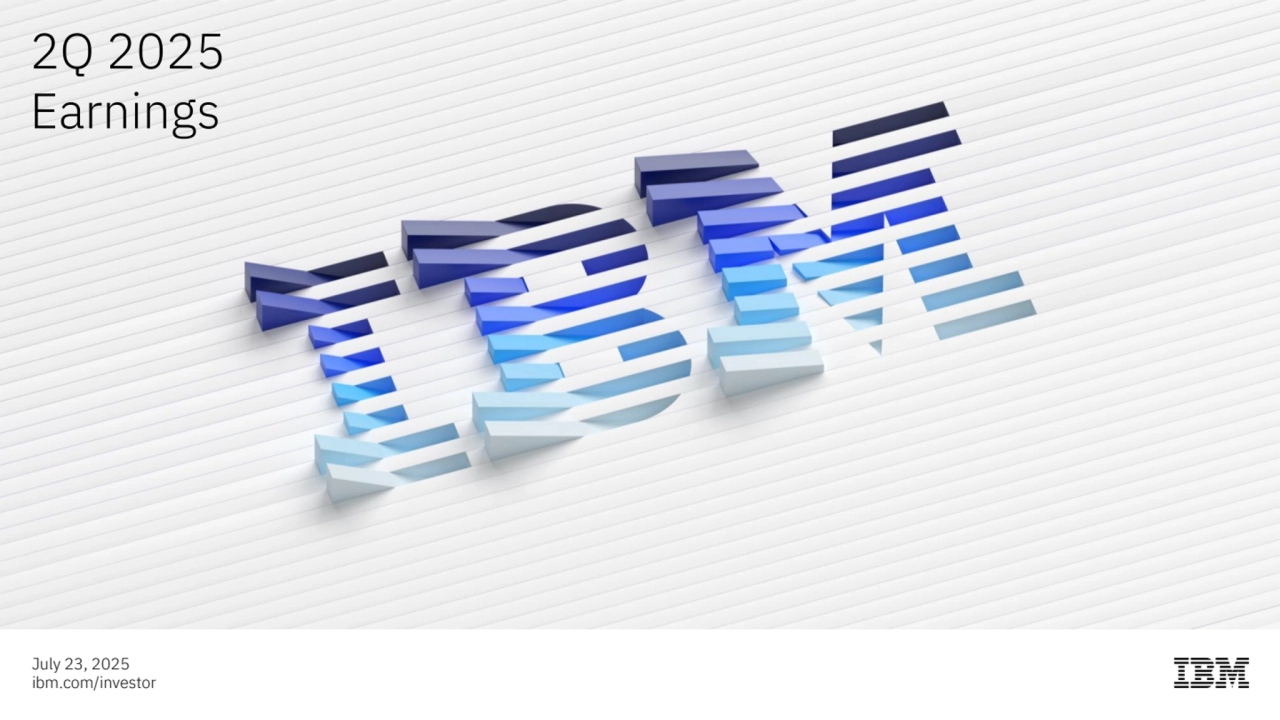 July 23, 2025
ibm.com/investor
2Q 2025 
Earnings