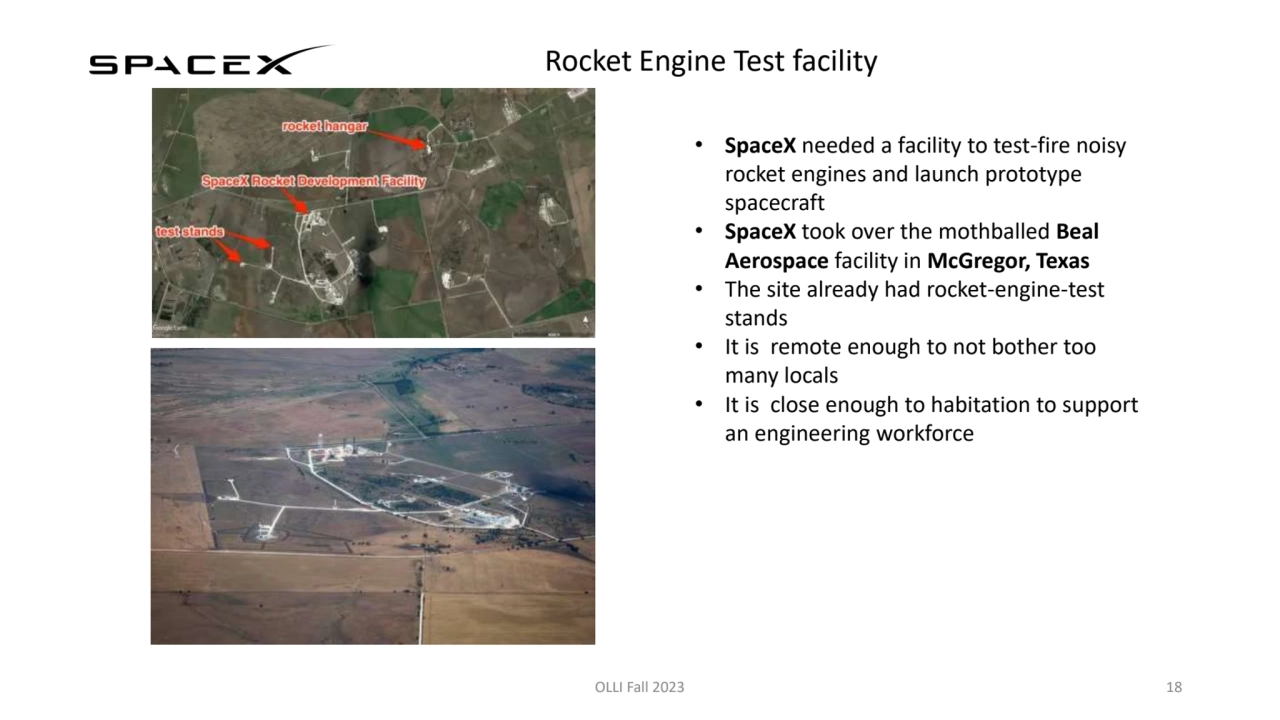 Rocket Engine Test facility
OLLI Fall 2023 18
• SpaceX needed a facility to test-fire noisy 
roc…