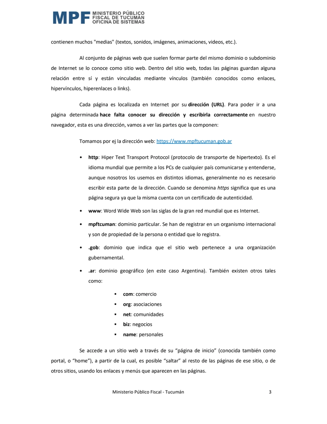  Ministerio Público Fiscal - Tucumán 3 
contienen muchos "medias" (textos, sonidos, imágenes, anim…