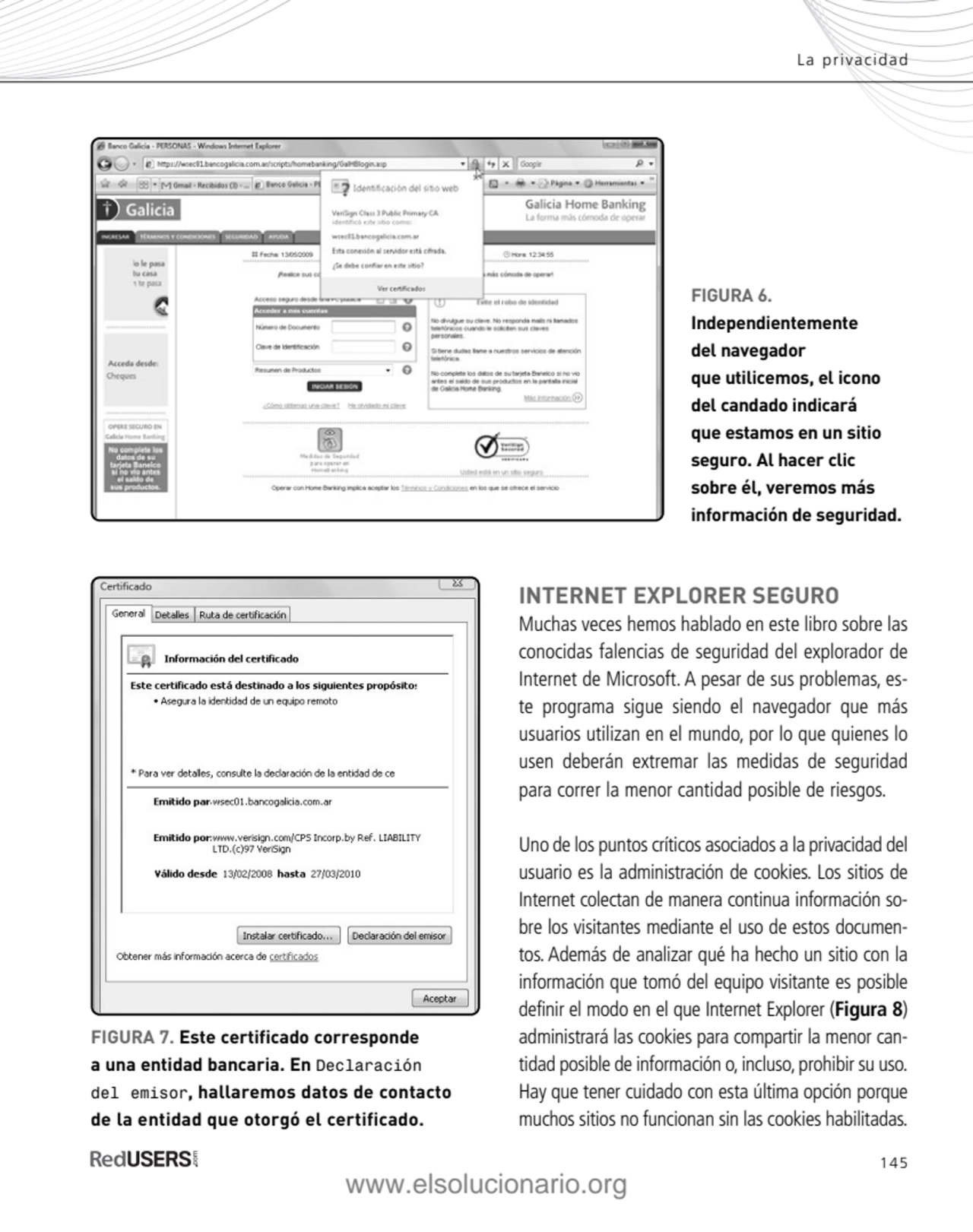 145
INTERNET EXPLORER SEGURO
Muchas veces hemos hablado en este libro sobre las
conocidas falenc…