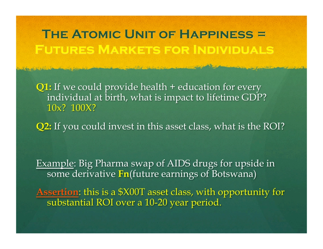 Securitizing Happiness (TEDxShanghai, June 2009) - Page 7