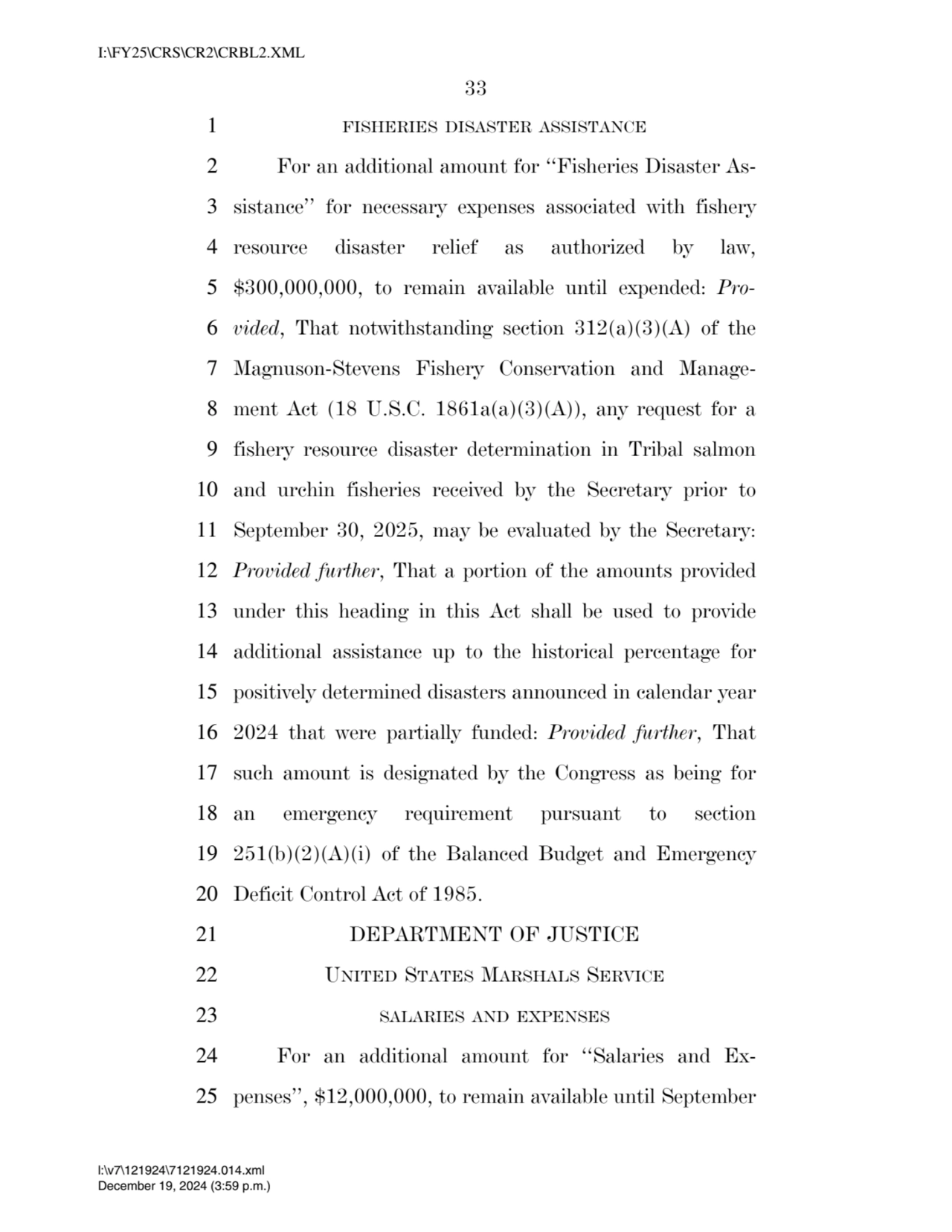 33 
1 FISHERIES DISASTER ASSISTANCE
2 For an additional amount for ‘‘Fisheries Disaster As3 sist…