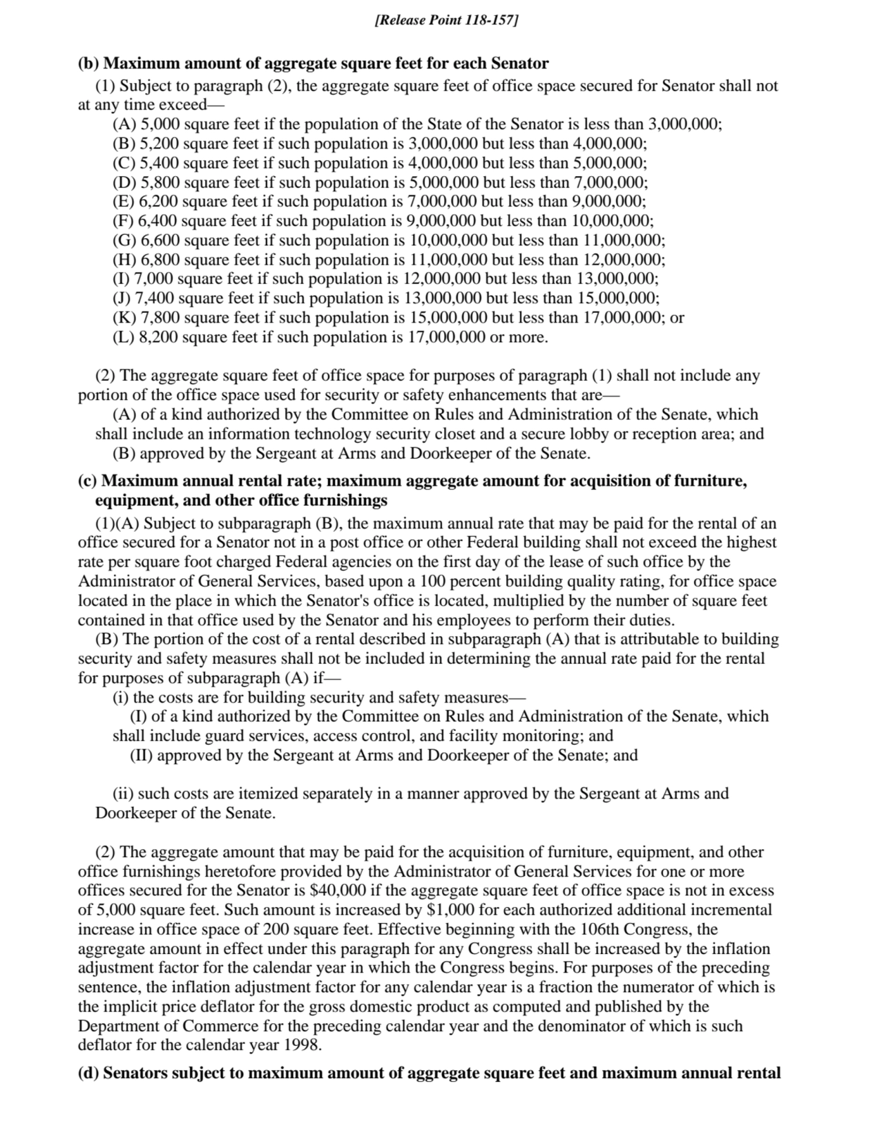 (b) Maximum amount of aggregate square feet for each Senator
(1) Subject to paragraph (2), the agg…