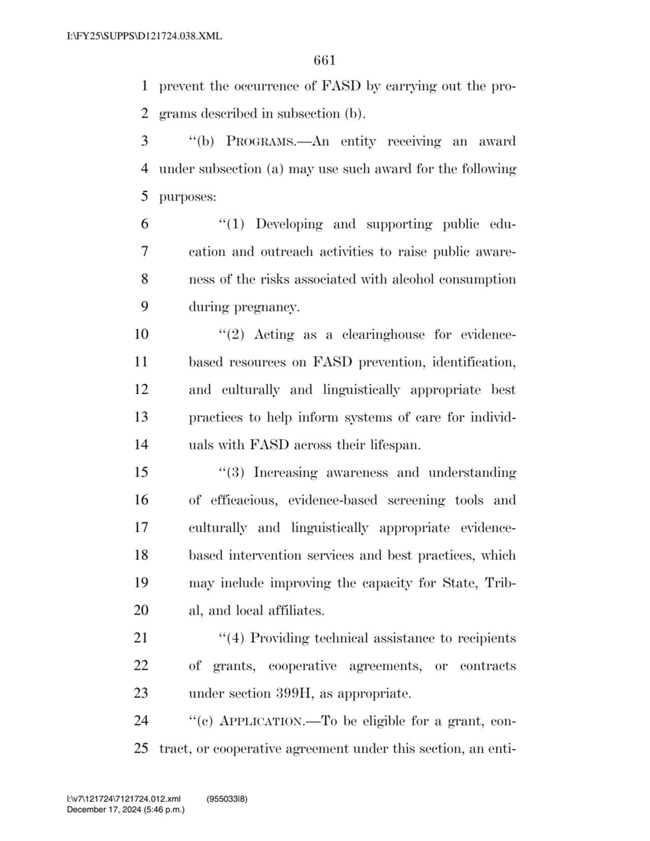 661 
1 prevent the occurrence of FASD by carrying out the pro2 grams described in subsection (b).…