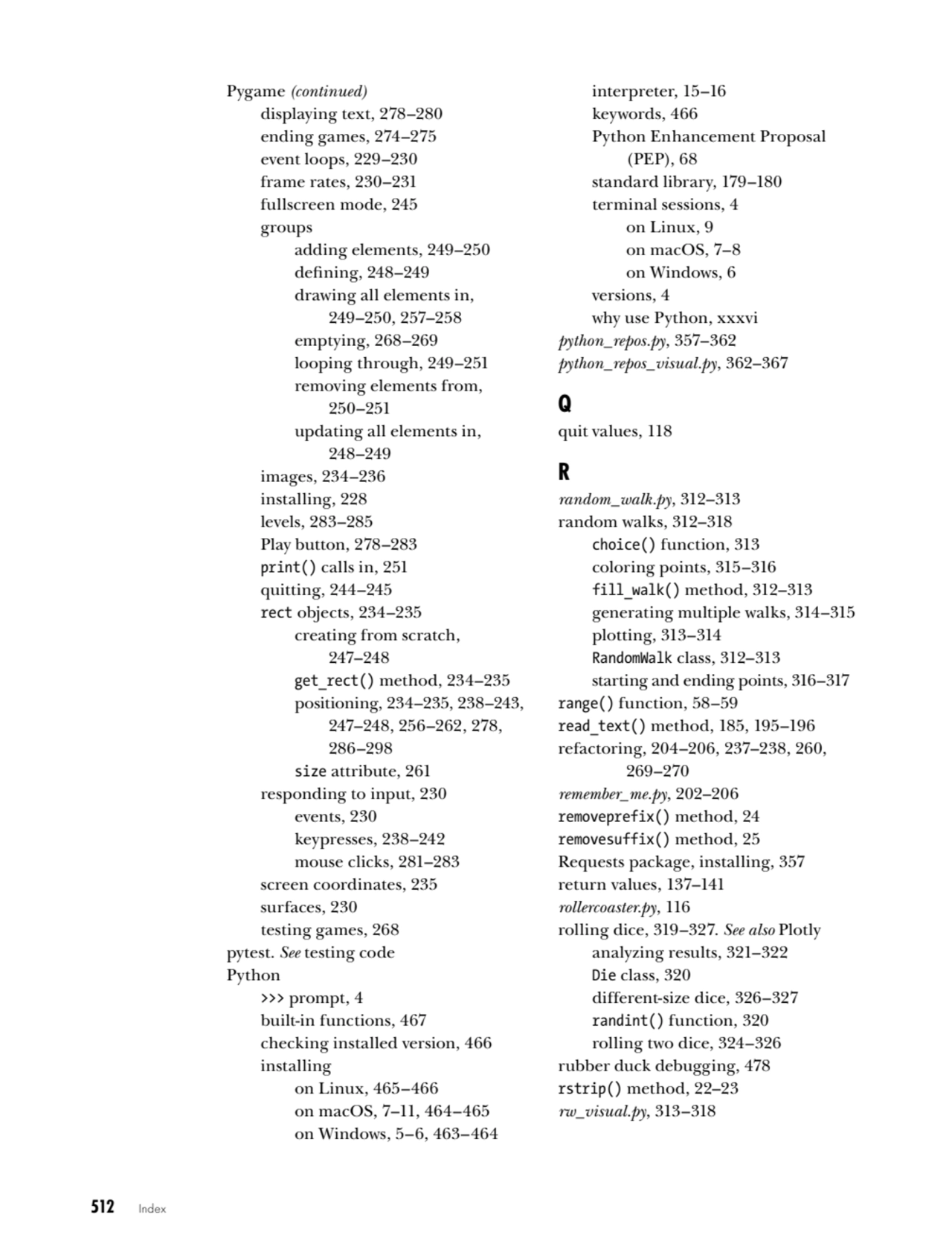 512   Index
displaying text, 278–280
ending games, 274–275
event loops, 229–230
frame rates, 23…