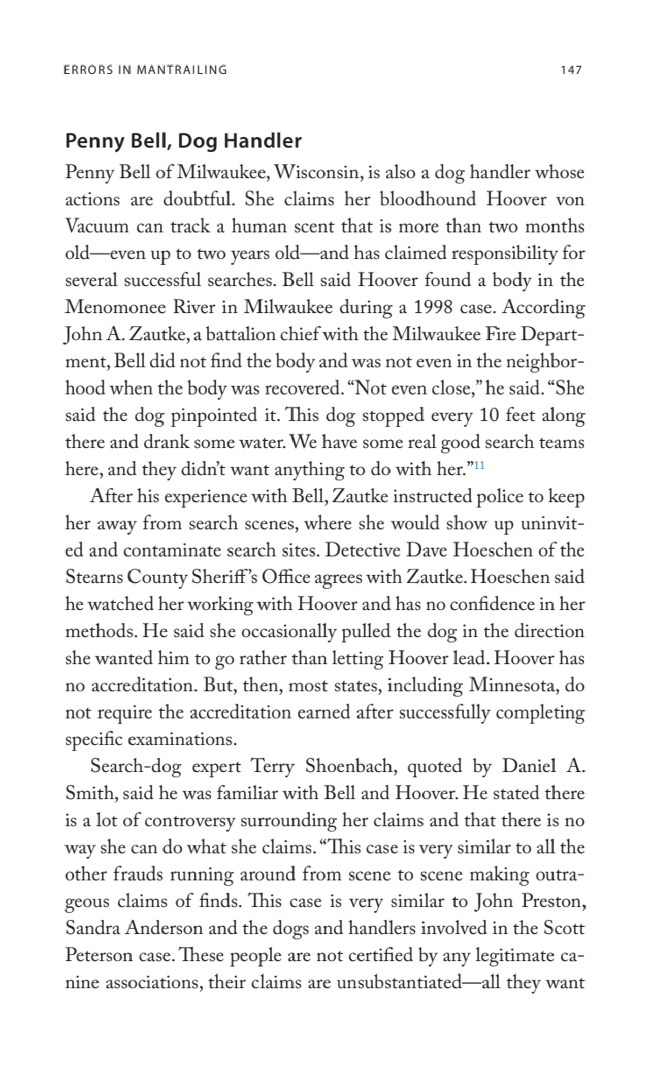 ERRORS IN MANTRAILING 147
Penny Bell, Dog Handler
Penny Bell of Milwaukee, Wisconsin, is also a d…