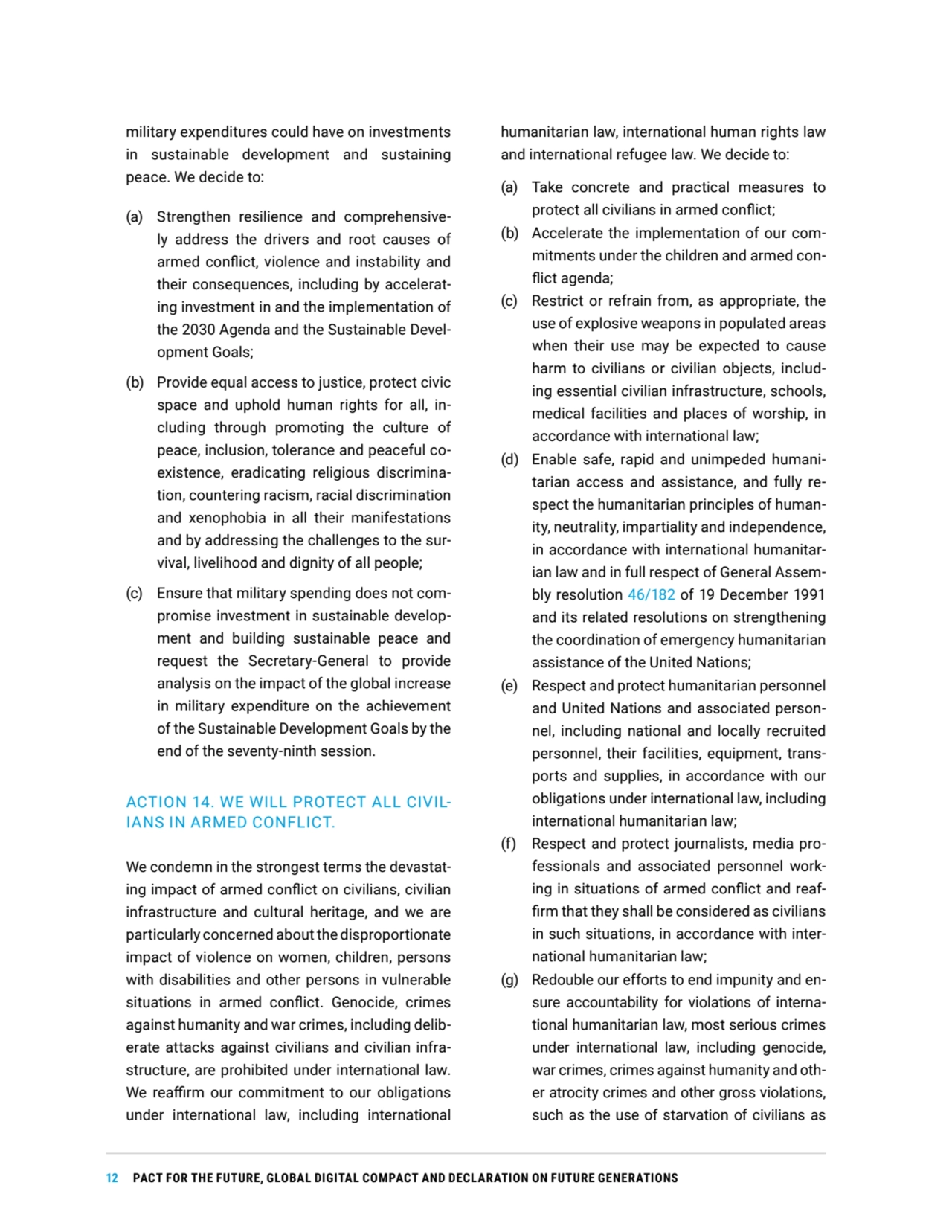 12 PACT FOR THE FUTURE, GLOBAL DIGITAL COMPACT AND DECLARATION ON FUTURE GENERATIONS
military expe…