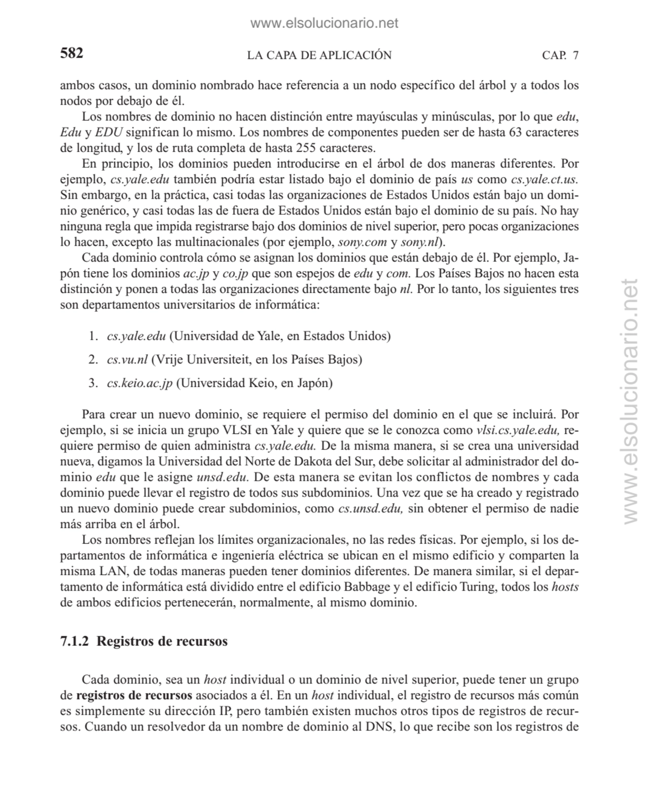 LA CAPA DE APLICACIÓN
ambos casos, un dominio nombrado hace referencia a un nodo específico del ár…