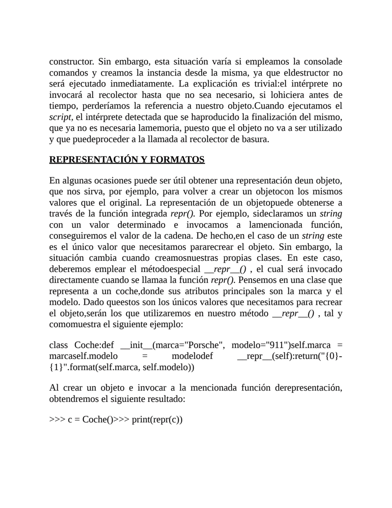 constructor. Sin embargo, esta situación varía si empleamos la consolade
comandos y creamos la ins…