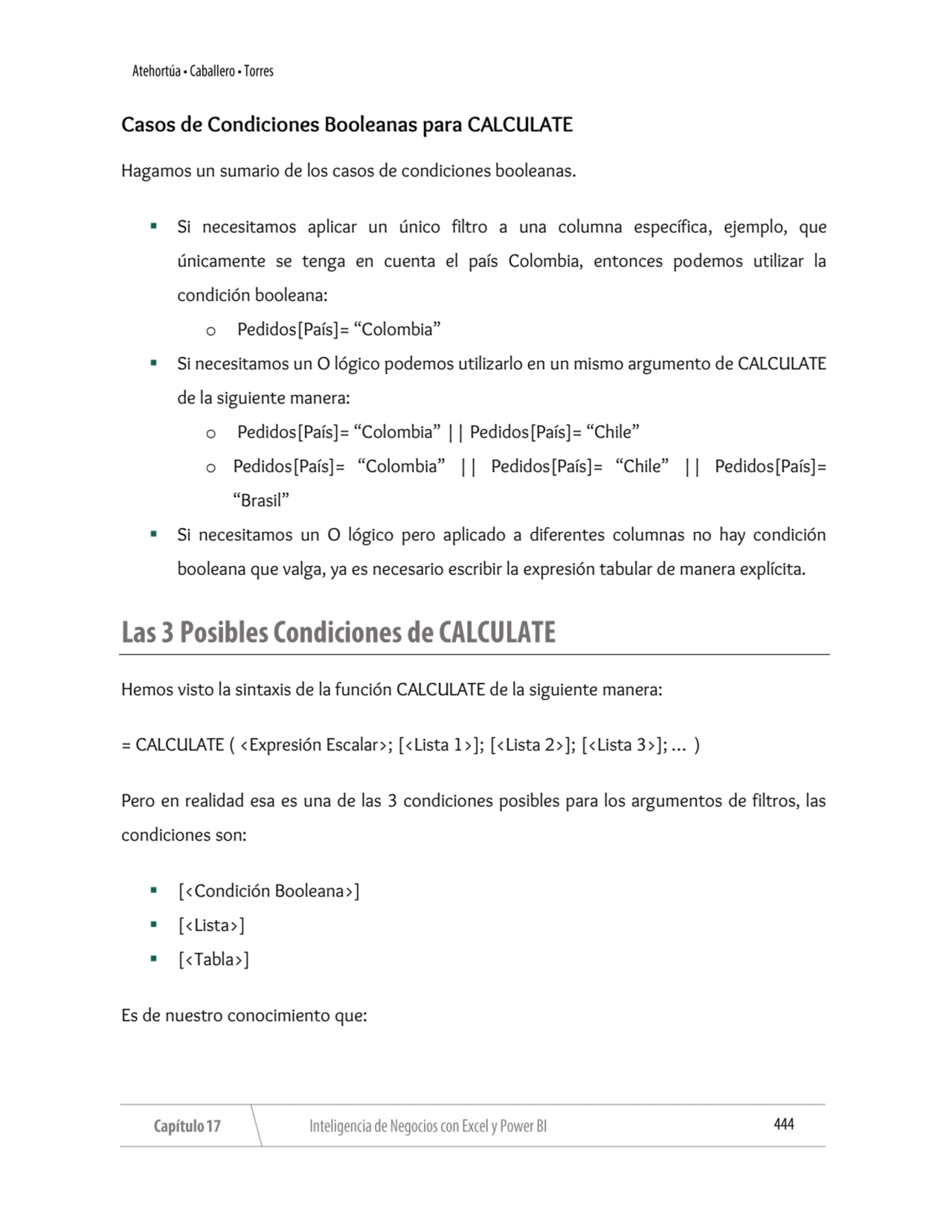 Casos de Condiciones Booleanas para CALCULATE
Hagamos un sumario de los casos de condiciones boole…