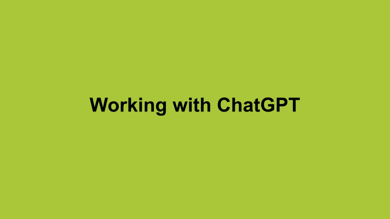 Working with ChatGPT